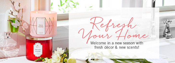 Bath & Body Works - New Season with Fresh Décor and New Scents