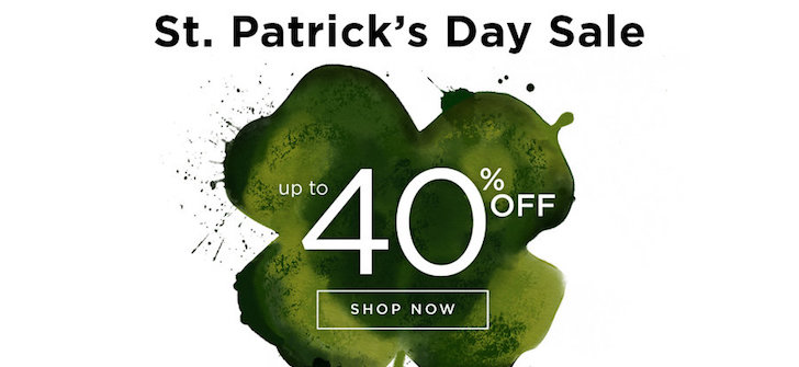 Up to 40% off for St. Patrick's Day Sale